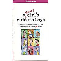 A Smart Girl's Guide To Boys