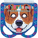 Let's Be Animals Mask Adventure Bk