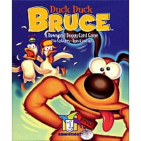 Duck Duck Bruce
