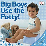 Big Boys Use the Potty!