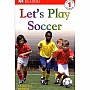 Let's Play Soccer