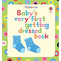 Baby's Very First Getting Dressed