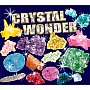 Crystal Wonder