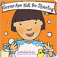 Germs Are Not for Sharing Board Book