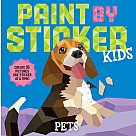 Paint by Sticker Kids: Pets: Create 10 Pictures One Sticker at a Time!