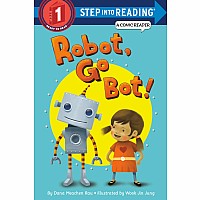 Robot, Go Bot! (Step into Reading Comic Reader)