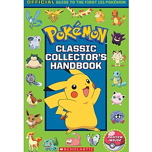 Classic Collector's Handbook: An Official Guide to the First 151 Pokémon (Pokémon): An Official Guide to the First 151 Pokémon