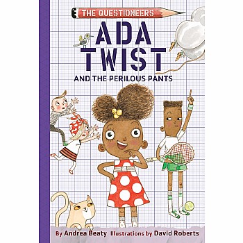 Ada Twist and The Perilous Pants 