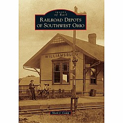 Railroad Depots in SW Ohio