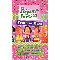 Pajama Parties: Truth OR Dare Paperback