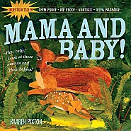 Indestructibles: Mama and Baby! - Paperback