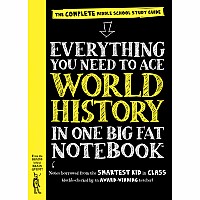 Everything You Need to Ace World History in One Big Fat Notebook: The Complete Middle School Study Guide