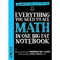 Everything You Need to Ace Math in One Big Fat Notebook: The Complete Middle School Study Guide