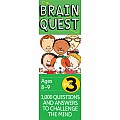 Brain Quest Grade 3, revised 4th edition: 1,000 Questions and Answers to Challenge the Mind