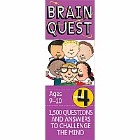 Brain Quest 4th Grade Q&A Cards: 1,500 Questions and Answers to Challenge the Mind. Curriculum-based! Teacher-approved!
