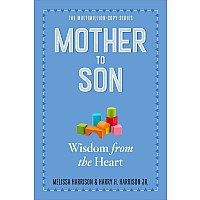 Mother to Son, Revised Edition: Shared Wisdom from the Heart