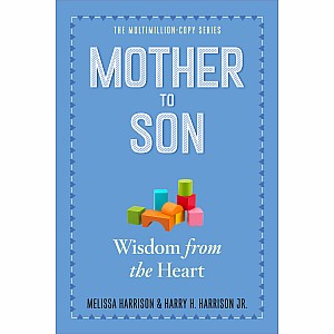 Mother to Son, Revised Edition: Shared Wisdom from the Heart