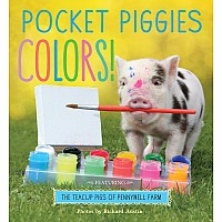 Pocket Piggies Colors!: Featuring the Teacup Pigs of Pennywell Farm