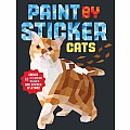 Paint by Sticker: Cats: Create 12 Stunning Images One Sticker at a Time!