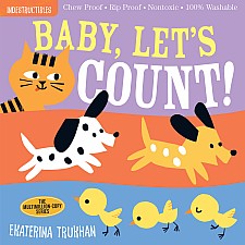 Indestructibles: Baby, Let's Count!: Chew Proof · Rip Proof · Nontoxic · 100% Washable (Book for Babies, Newborn Books, Safe to