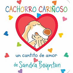 Cachorro cariñoso / Snuggle Puppy! Spanish Edition