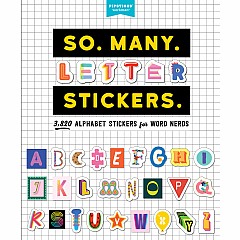 So. Many. Letter Stickers.: 3,820 Alphabet Stickers for Word Nerds