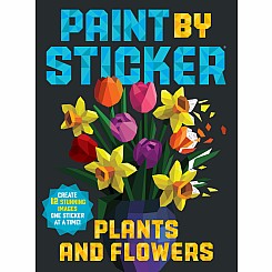 Paint by Sticker: Plants and Flowers: Create 12 Stunning Images One Sticker at a Time!