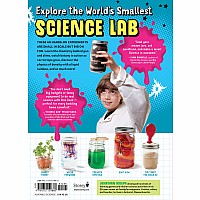 Mason Jar Science: 40 Slimy, Squishy, Super-Cool Experiments; Capture Big Discoveries in a Jar, from the Magic of Chemistry and