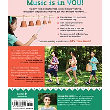 Make Music!: A Kid’s Guide to Creating Rhythm, Playing with Sound, and Conducting and Composing Music