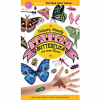 Fluttery, Friendly Tattoo Butterflies and Other Insects: 81 Temporary Tattoos That Teach