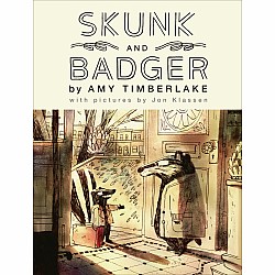 Skunk and Badger (Skunk and Badger #1)