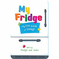 My Fridge: My First Book of Food