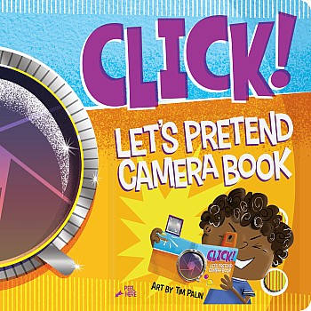 Click!: Let's Pretend Camera Book