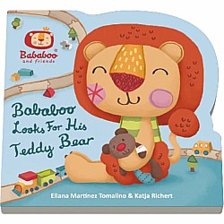 "Bababoo Looks for His Teddy Bear" Board Book