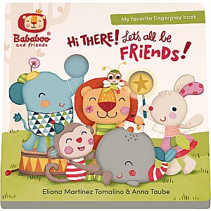 "Hi There! Let's all be Friends!" Board Book