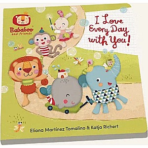 "I Love Every Day with You!" Board Book