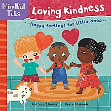 Mindful Tots: Loving Kindness