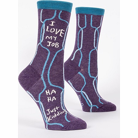 I Love My Job, Ha Ha, Just Kidding Womens Crew Socks