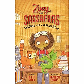 Dragons and Marshmallows ( Zoey and Sassafras #1)