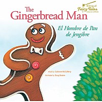 The Bilingual Fairy Tales Gingerbread Man: El Hombre de Pan de Jengibre