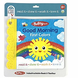 Good Morning  (A Tuffy Book): First Colors