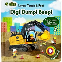 John Deere Kids Listen Touch & Feel Dig! Dump! Beep!