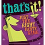That's It! Just The Right Party Game