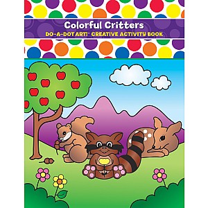 DO-A-DOT ART COLORFUL CRITTERS ACTIVITY BOOK