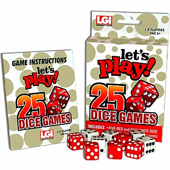 Lets Play 25 Games, Dice