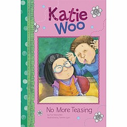 Katie Woo: No More Teasing