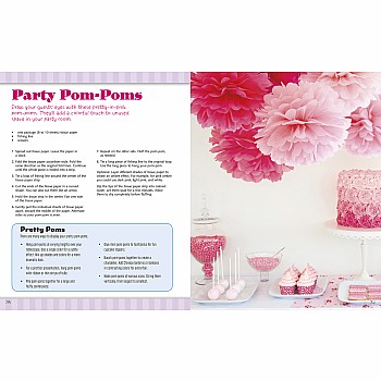 Planning Perfect Parties: The Girls' Guide to Fun, Fresh, Unforgettable Events