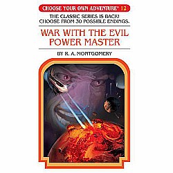 Choose Your Own Adventure: War With the Evil Power Master