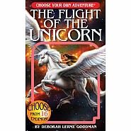 The Flight of the Unicorn (Choose Your Own Adventure)