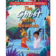 The Ghost on the Mountain (Choose Your Own Adventure)